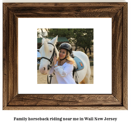 family horseback riding near me in Wall, New Jersey